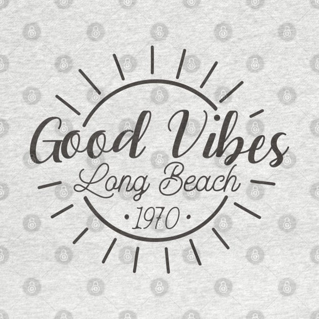 Good Vibes Long Beach California 1970's by Silo Co.